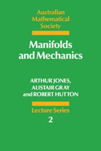 Manifolds and Mechanics