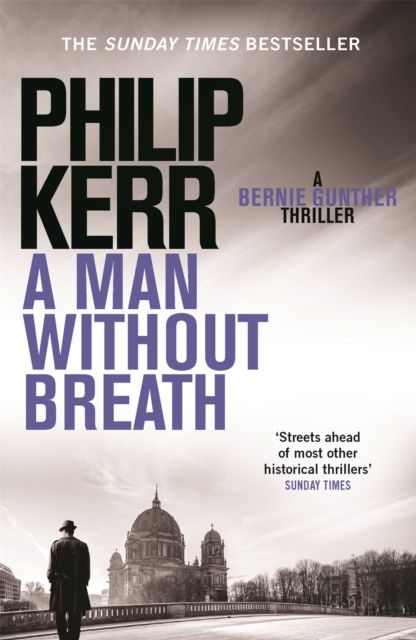 A Man Without Breath : fast-paced historical thriller from a global bestselling author