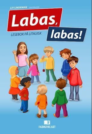 Labas, labas! : lesebok på litauisk