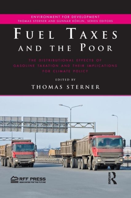 Fuel Taxes and the Poor : The Distributional Effects of Gasoline Taxation and Their Implications for Climate Policy