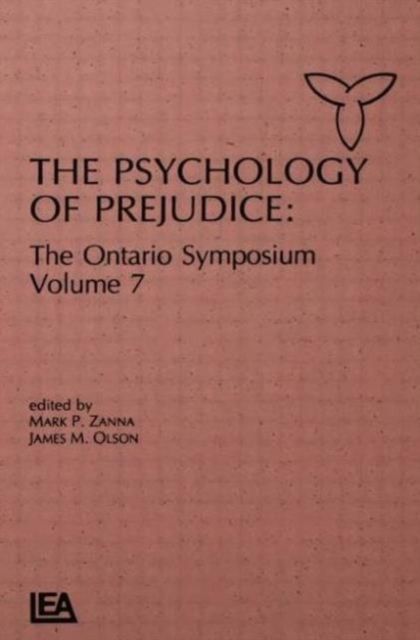 The Psychology of Prejudice : The Ontario Symposium, Volume 7
