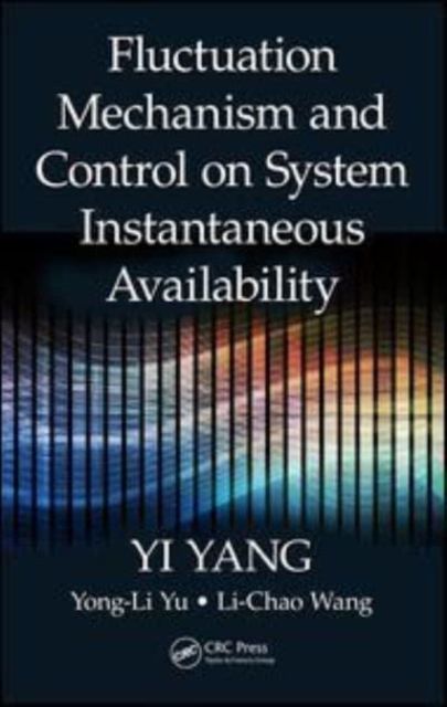 Fluctuation Mechanism and Control on System Instantaneous Availability