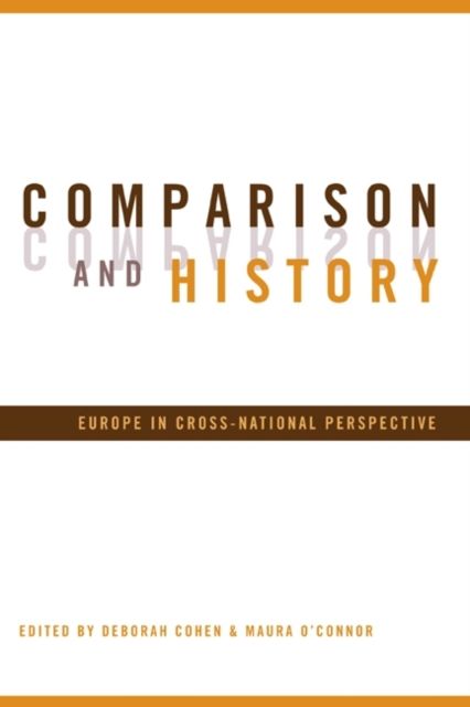 Forsidebilde av Comparison and History : Europe in Cross-National Perspective