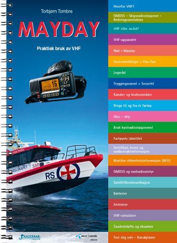 Mayday : praktisk bruk av VHF