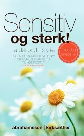 Sensitiv og sterk!