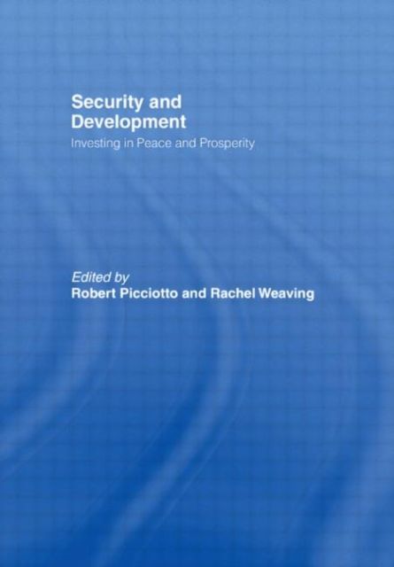 Security and Development : Investing in Peace and Prosperity