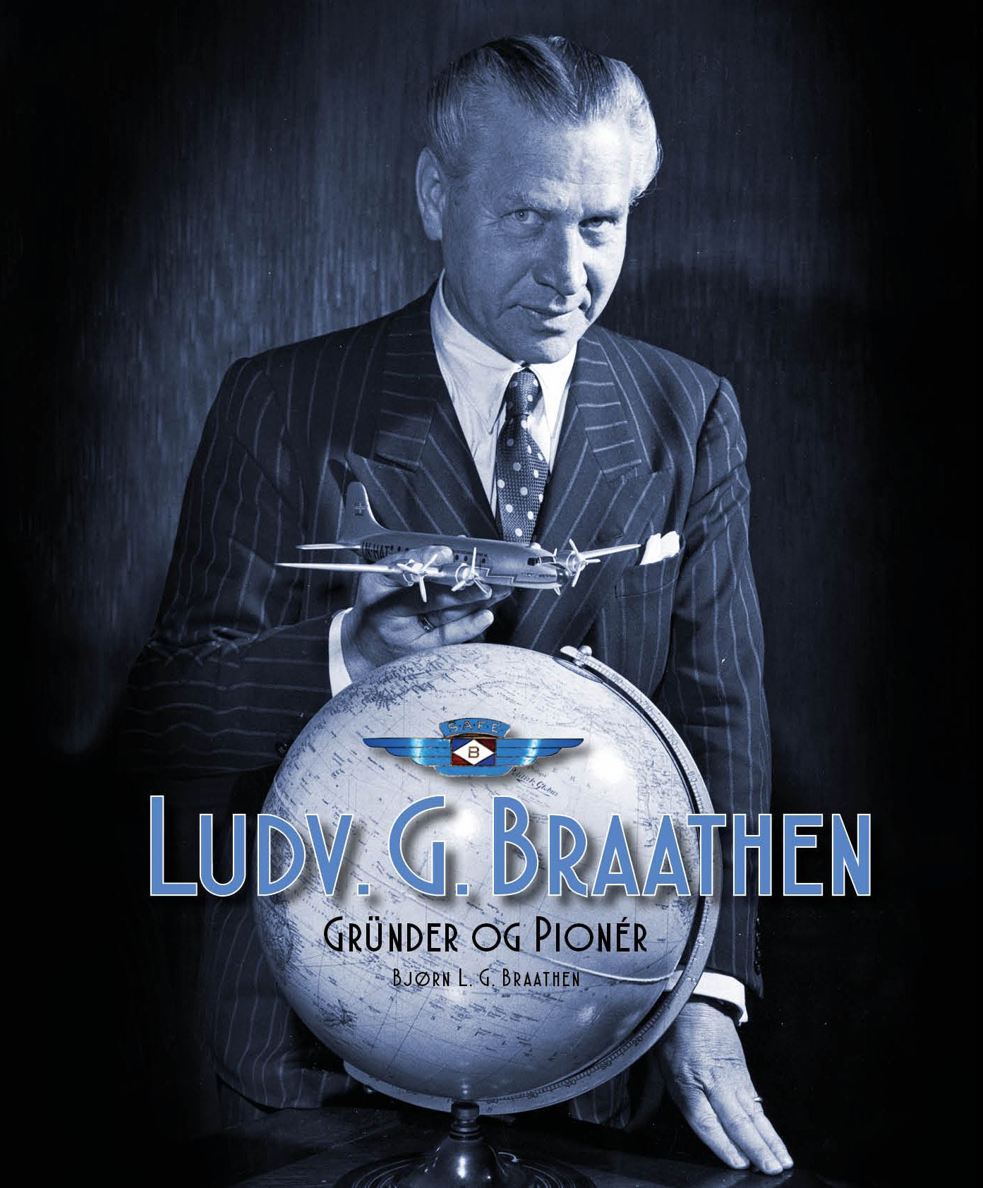 Ludv. G. Braathen : gründer og pionér