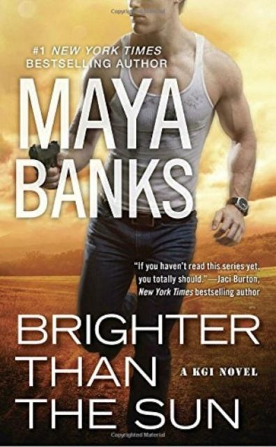 Brighter Than The Sun : A KGI Novel