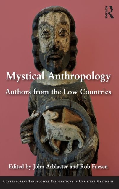 Forsidebilde av Mystical Anthropology : Authors from the Low Countries