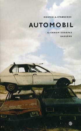 Automobil : gjennom Europas bakgård