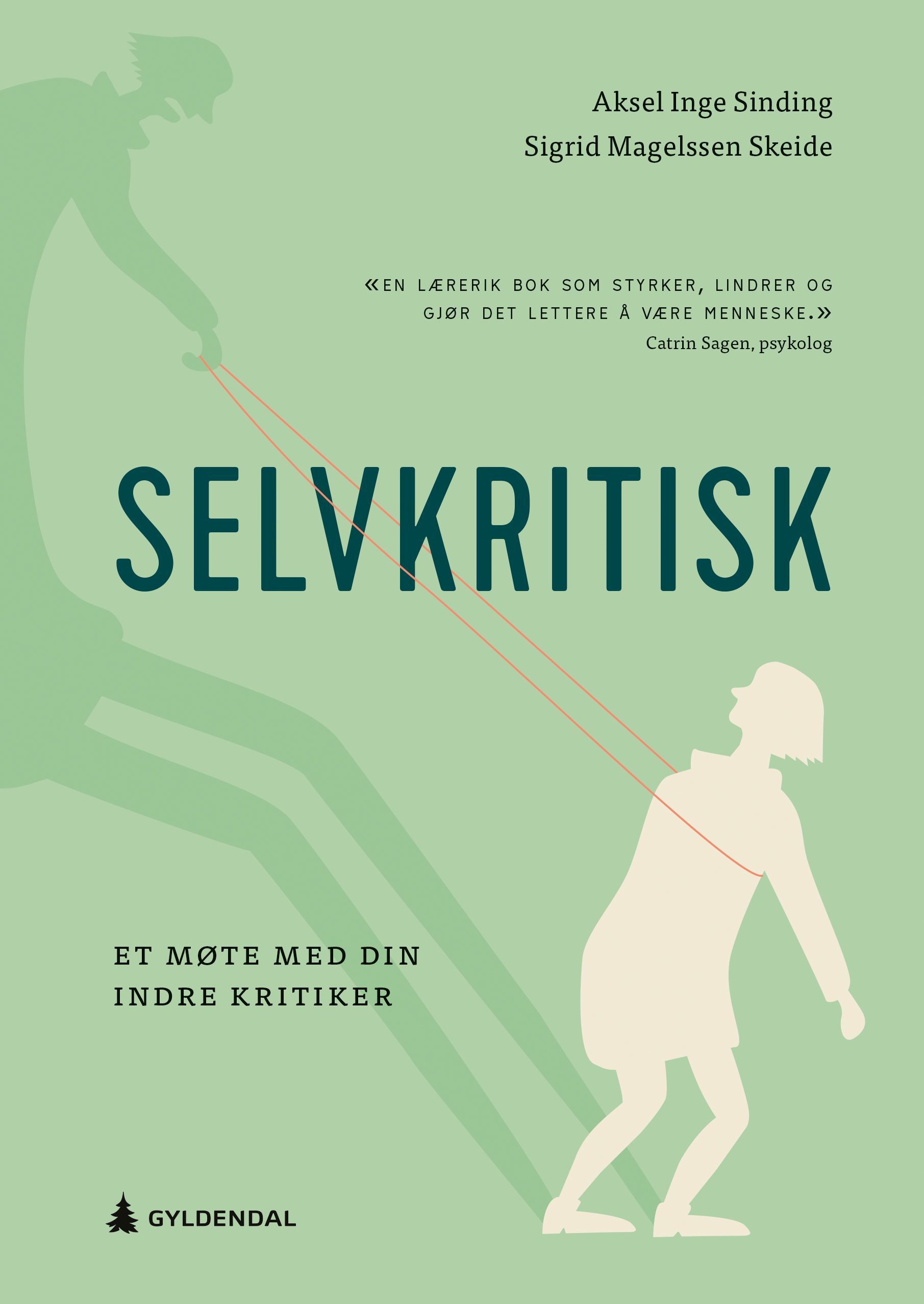 Selvkritisk : et møte med din indre kritiker