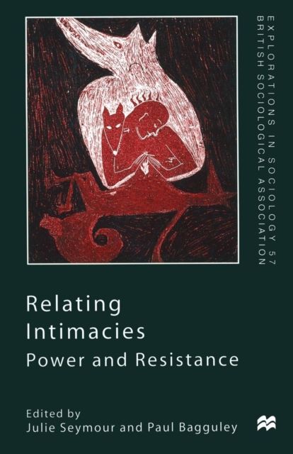 Relating Intimacies : Power and Resistance