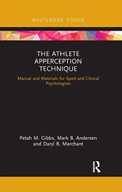 The Athlete Apperception Technique : Manual and Materials for Sport and Clinical Psychologists