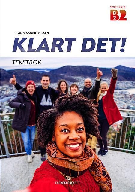 Klart det! : norsk på høyere nivå - selvstendig bruker