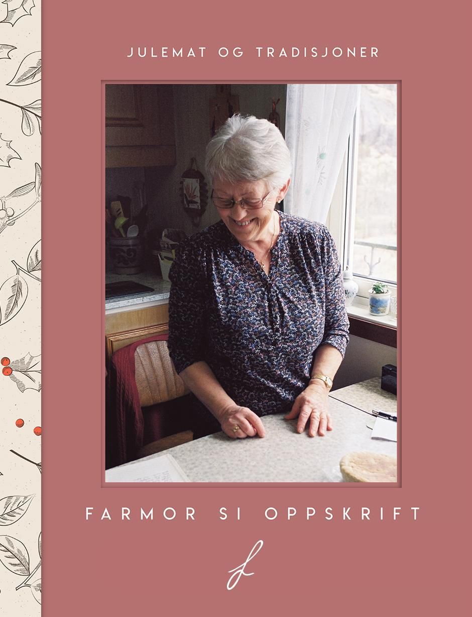 Farmor si oppskrift : julemat og tradisjoner