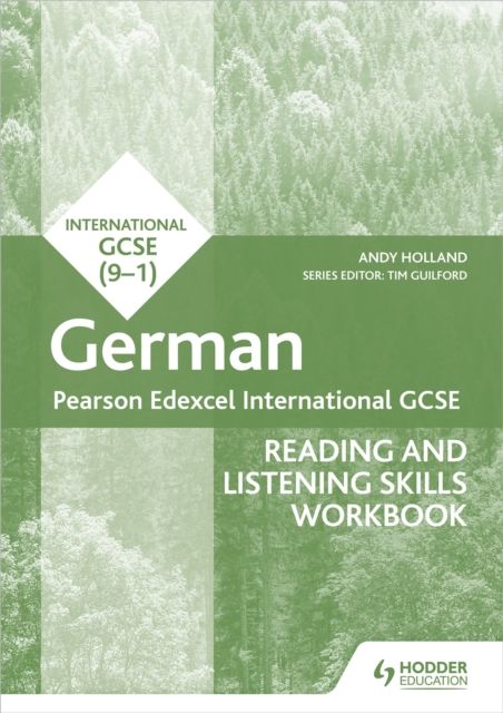 Pearson Edexcel International GCSE German Reading and Listening Skills Workbook