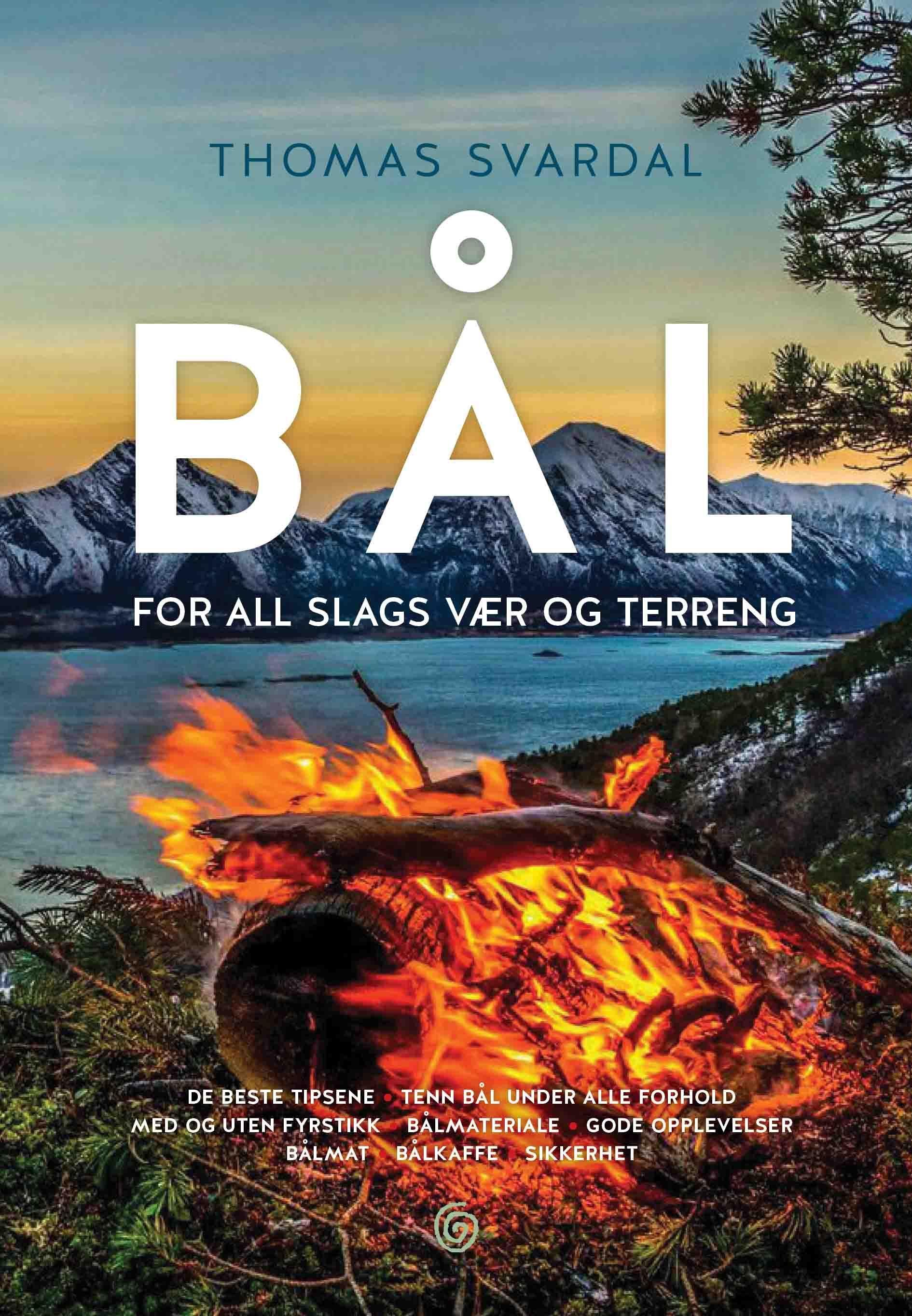 Bål for all slags vær og terreng