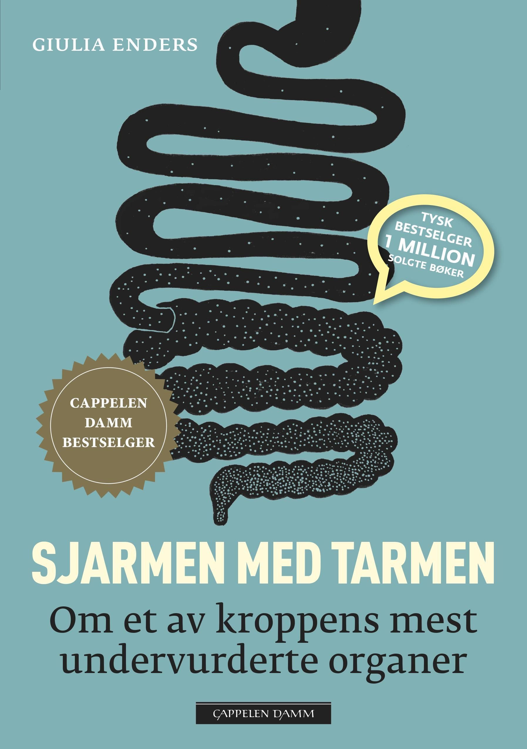 Sjarmen med tarmen : om et av kroppens mest undervurderte organer