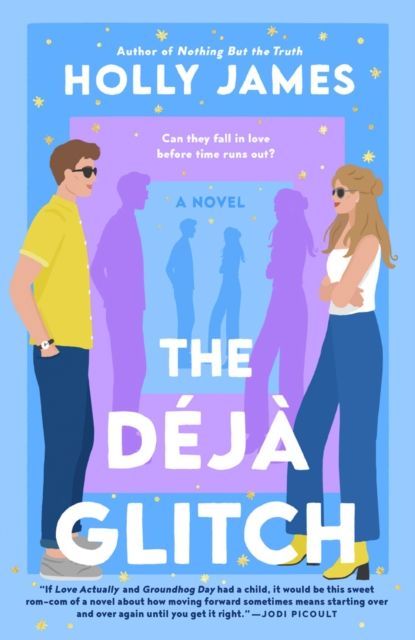 The Deja Glitch : A Novel