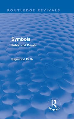 Symbols (Routledge Revivals) : Public and Private