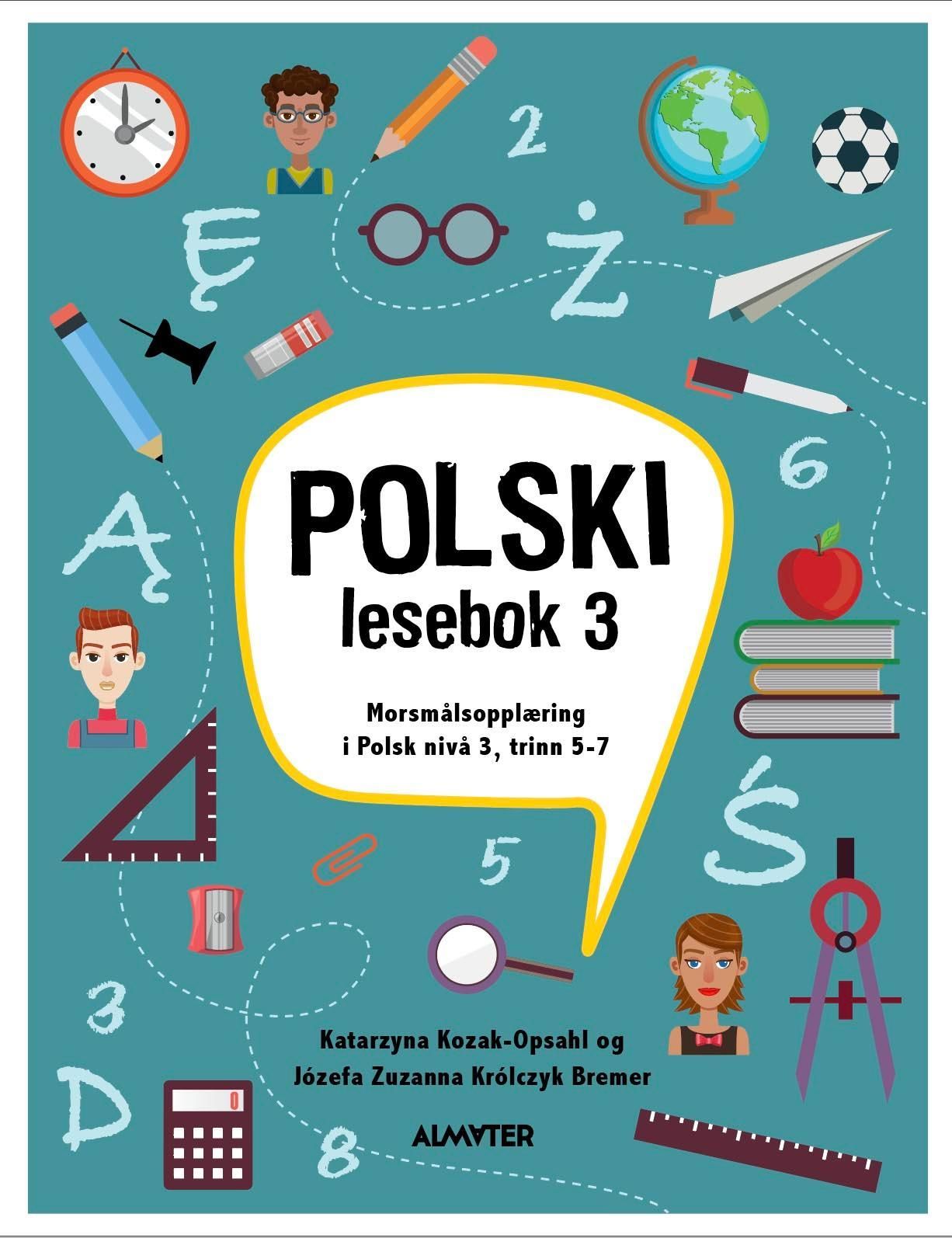 Polski 3 : lesebok : morsmålopplæring i polsk for barn i Norge : trinn 5, 6 og 7