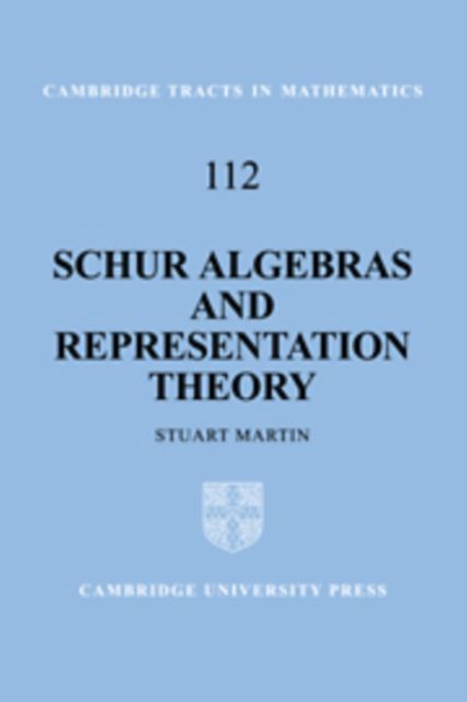 Forsidebilde av Schur Algebras and Representation Theory