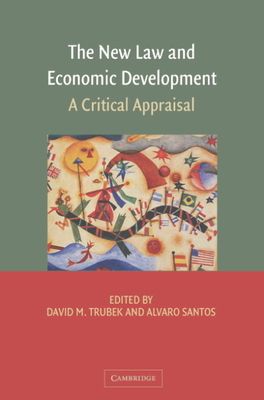The New Law and Economic Development : A Critical Appraisal