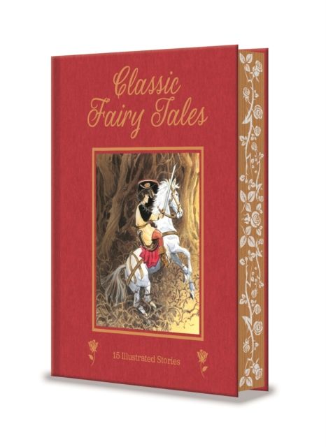 Classic Fairy Tales : 15 Beautifully Illustrated Children's Stories