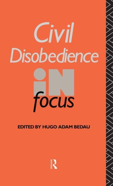 Civil Disobedience in Focus