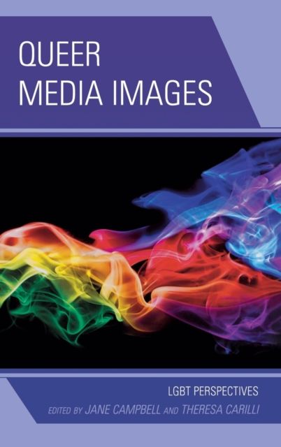 Queer Media Images : LGBT Perspectives