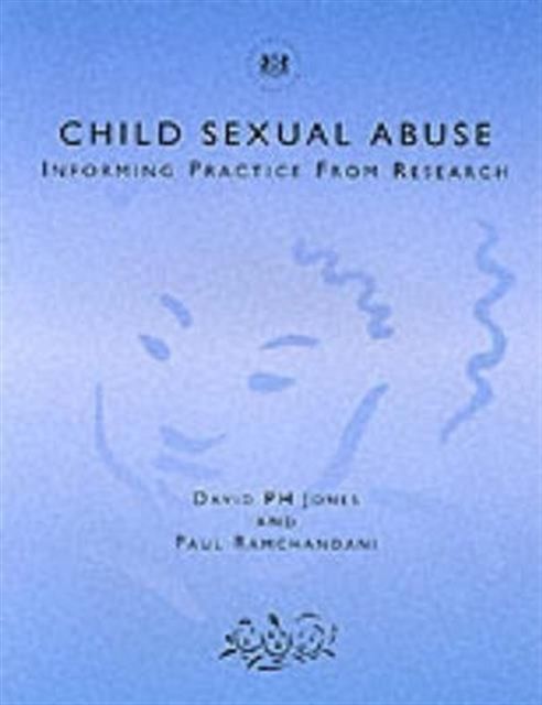 Child Sexual Abuse : Informing Practice from Research