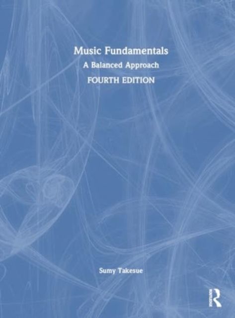 Music Fundamentals : A Balanced Approach