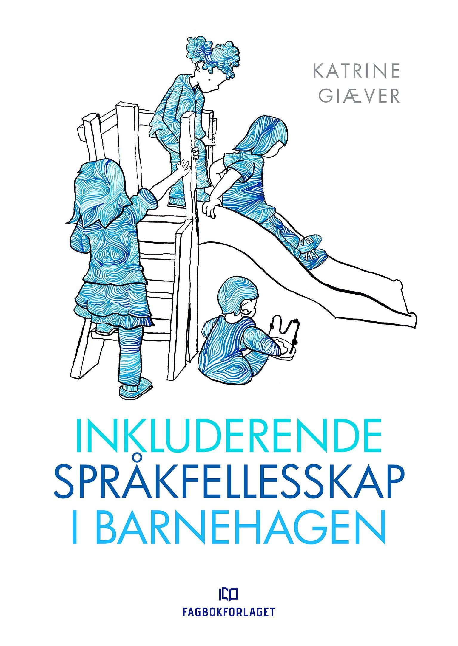 Forsidebilde av Inkluderende språkfellesskap i barnehagen