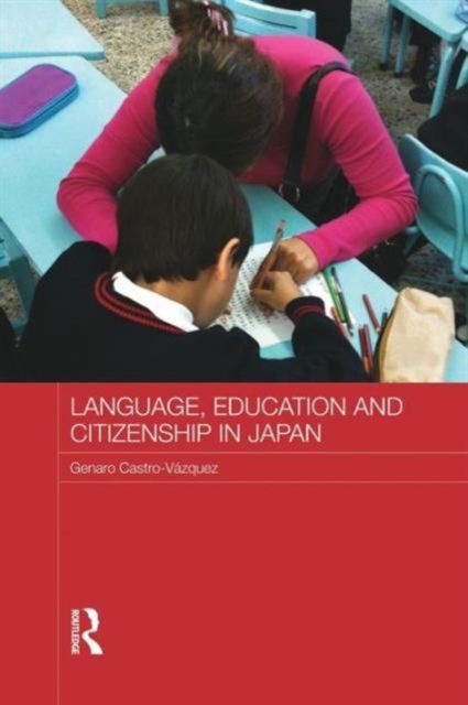 Language, Education and Citizenship in Japan