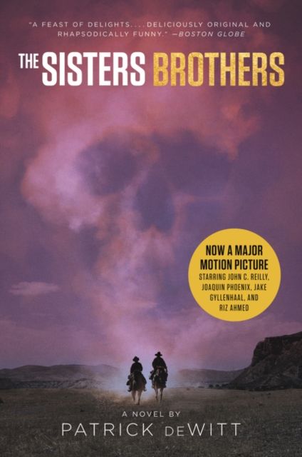 The Sisters Brothers [Movie Tie-in] : A Novel