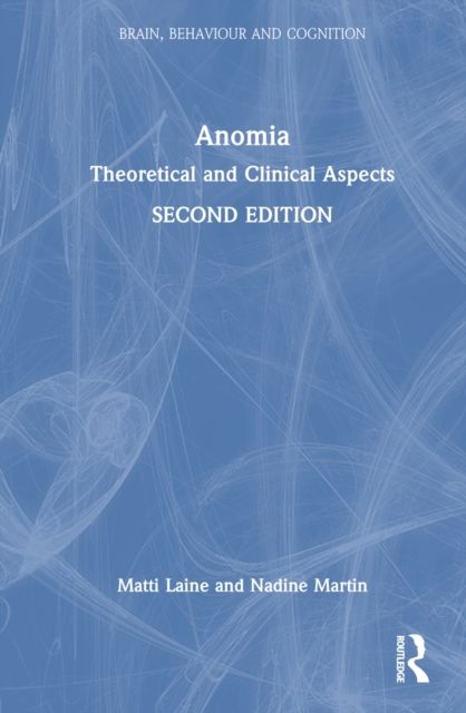 Anomia : Theoretical and Clinical Aspects