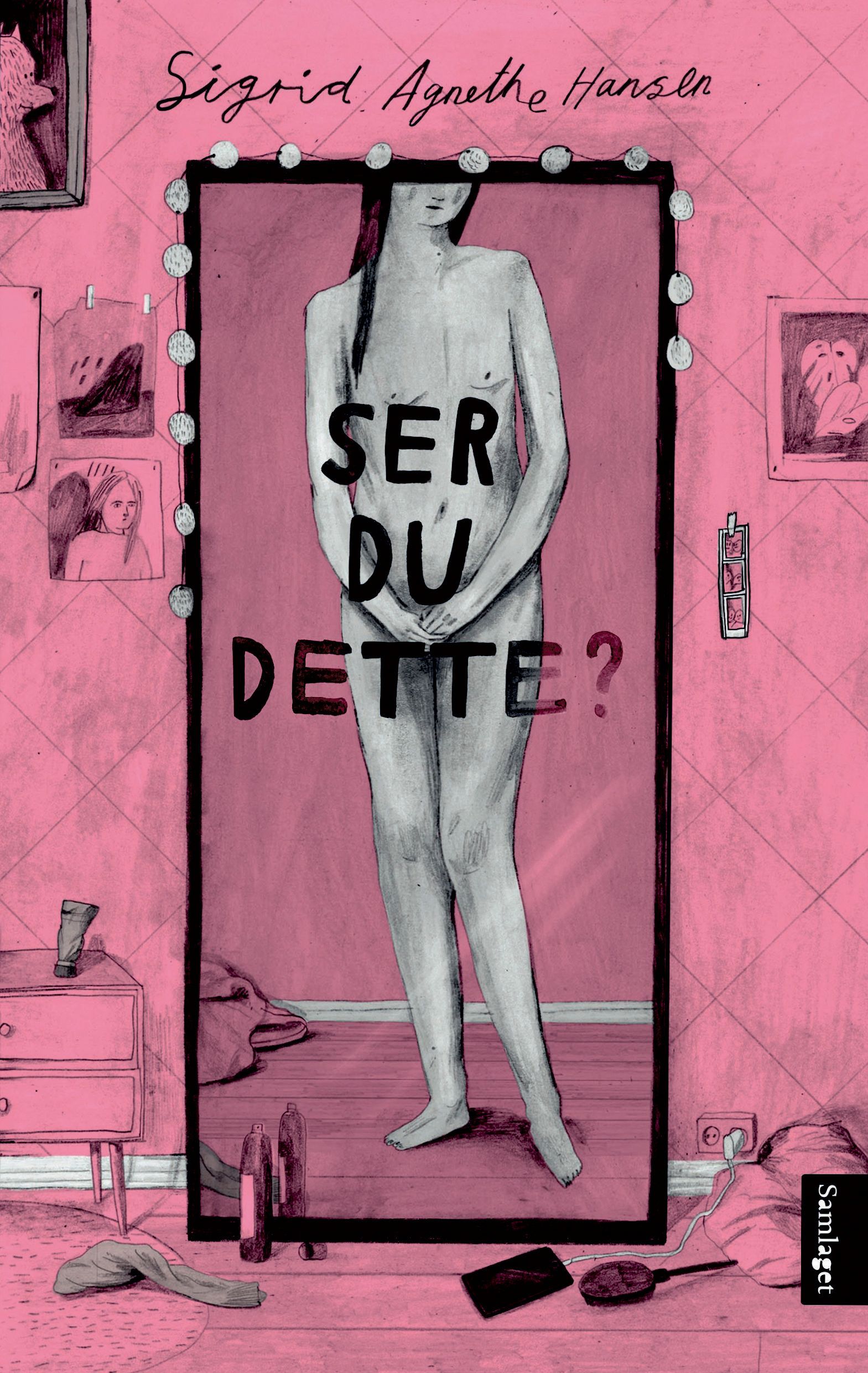 Ser du dette? : roman