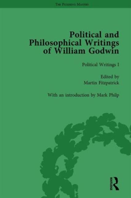 The Political and Philosophical Writings of William Godwin vol 1