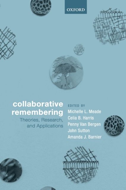 Forsidebilde av Collaborative Remembering : Theories, Research, and Applications