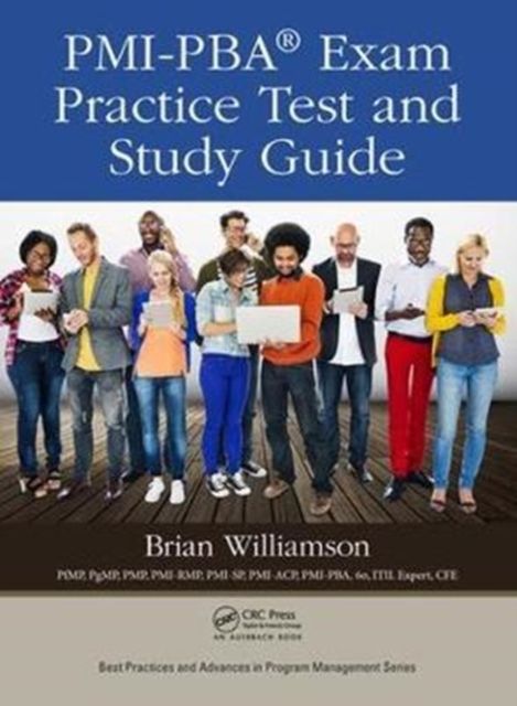 PMI-PBA® Exam Practice Test and Study Guide