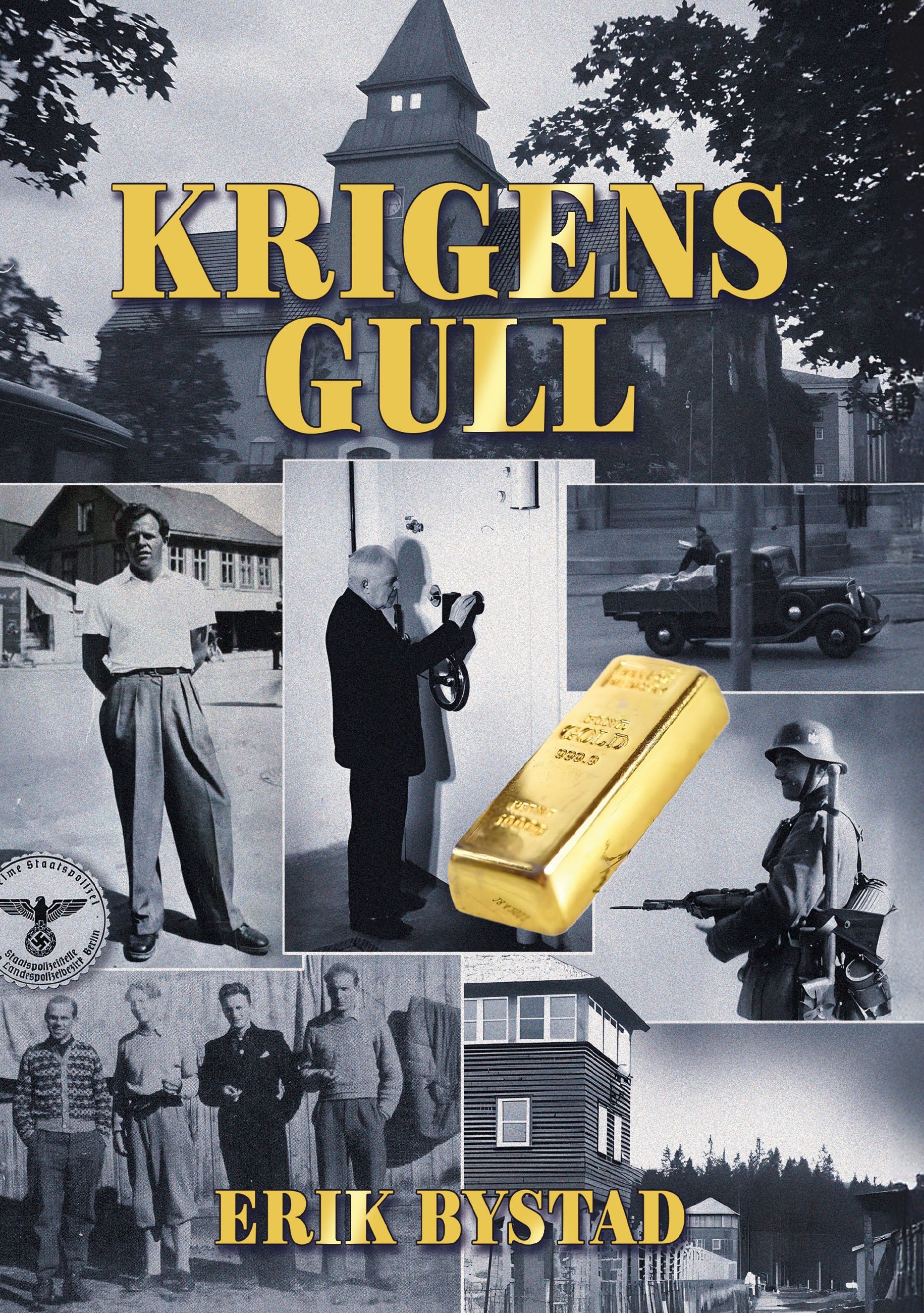 Krigens gull : roman
