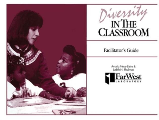 A Facilitator's Guide To Diversity in the Classroom : A Casebook for Teachers and Teacher Educators