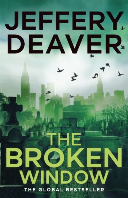 The Broken Window : Lincoln Rhyme Book 8