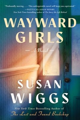 Wayward Girls : A Novel