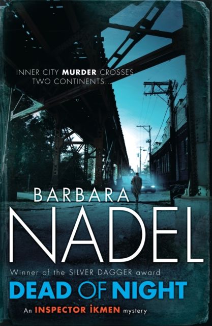 Forsidebilde av Dead of Night (Inspector Ikmen Mystery 14) : Inspiration for THE TURKISH DETECTIVE, BBC Two's sensational new crime drama