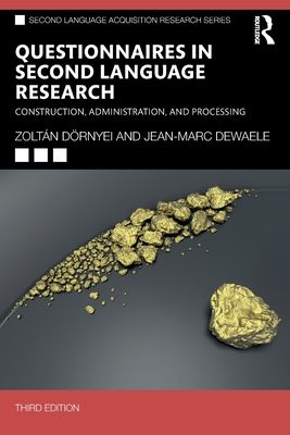 Questionnaires in Second Language Research : Construction, Administration, and Processing