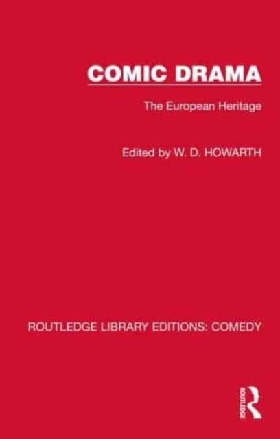 Comic Drama : The European Heritage