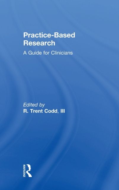 Practice-Based Research : A Guide for Clinicians