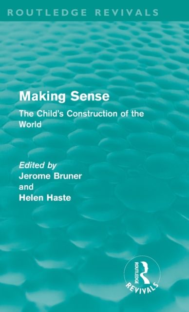 Forsidebilde av Making Sense (Routledge Revivals) : The Child's Construction of the World