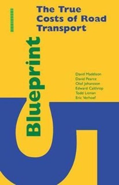 Blueprint 5 : True Costs of Road Transport